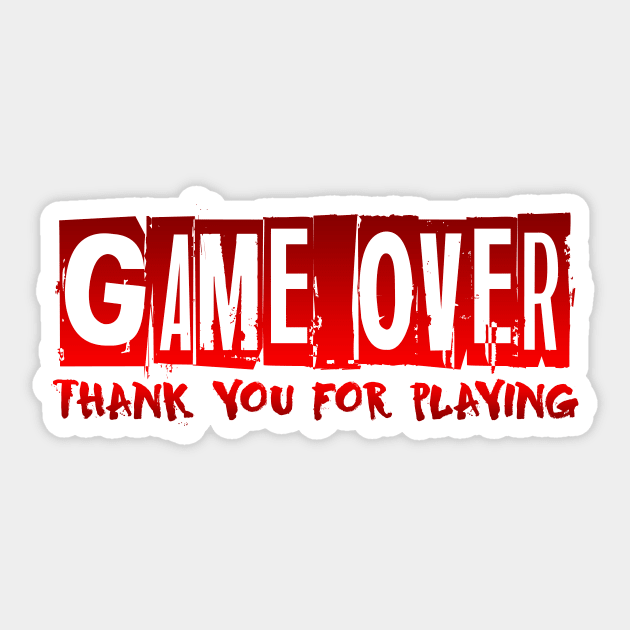 Game over Thank you for playing Sticker by melcu